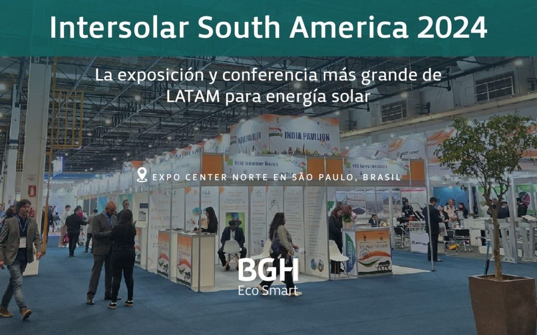 Estuvimos presentes en la Intersolar South America, en la ciudad de São Paulo, Brasil